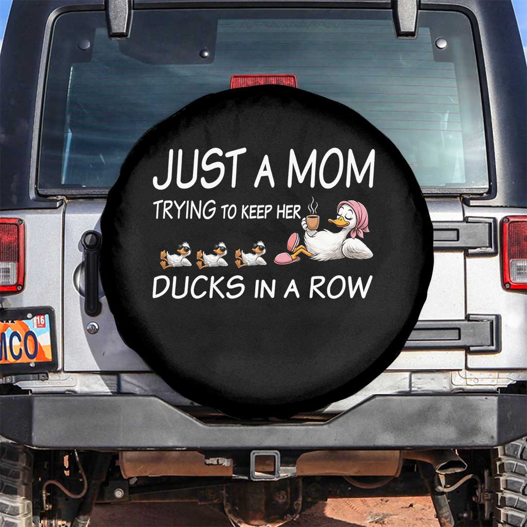 Funny Duck Mom Spare Tire Cover Just A Mom Trying To Keep Her Ducks In A Row