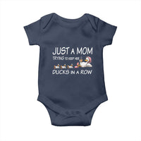 Funny Duck Mom Baby Onesie Just A Mom Trying To Keep Her Ducks In A Row