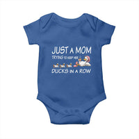 Funny Duck Mom Baby Onesie Just A Mom Trying To Keep Her Ducks In A Row