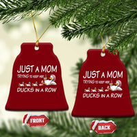 Funny Duck Mom Ceramic Ornament Just A Mom Trying To Keep Her Ducks In A Row