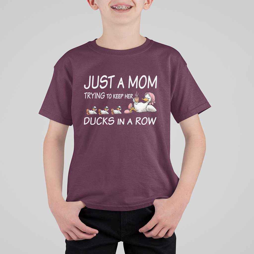 Funny Duck Mom T Shirt For Kid Just A Mom Trying To Keep Her Ducks In A Row