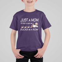 Funny Duck Mom T Shirt For Kid Just A Mom Trying To Keep Her Ducks In A Row
