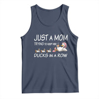 Funny Duck Mom Tank Top Just A Mom Trying To Keep Her Ducks In A Row