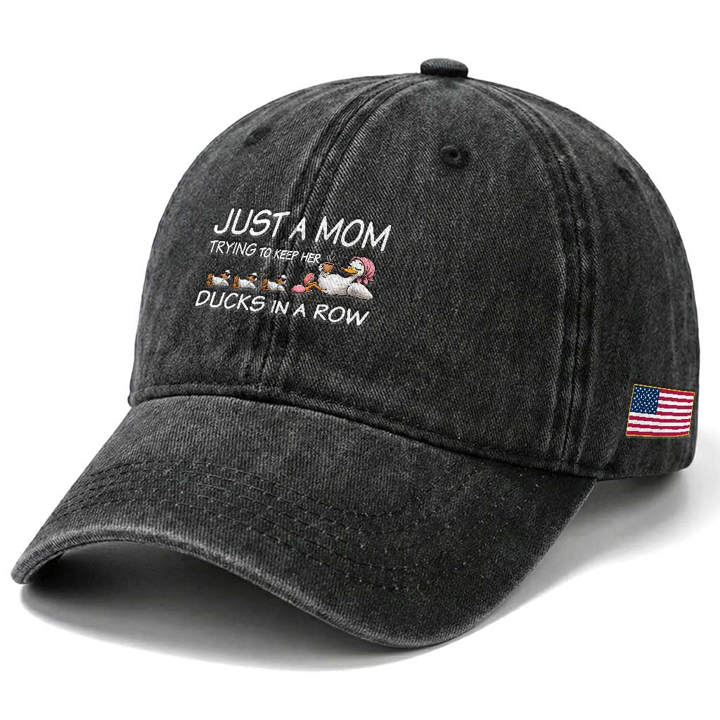 Funny Duck Mom Washed Cotton Baseball Cap Just A Mom Trying To Keep Her Ducks In A Row