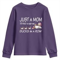 Funny Duck Mom Youth Sweatshirt Just A Mom Trying To Keep Her Ducks In A Row