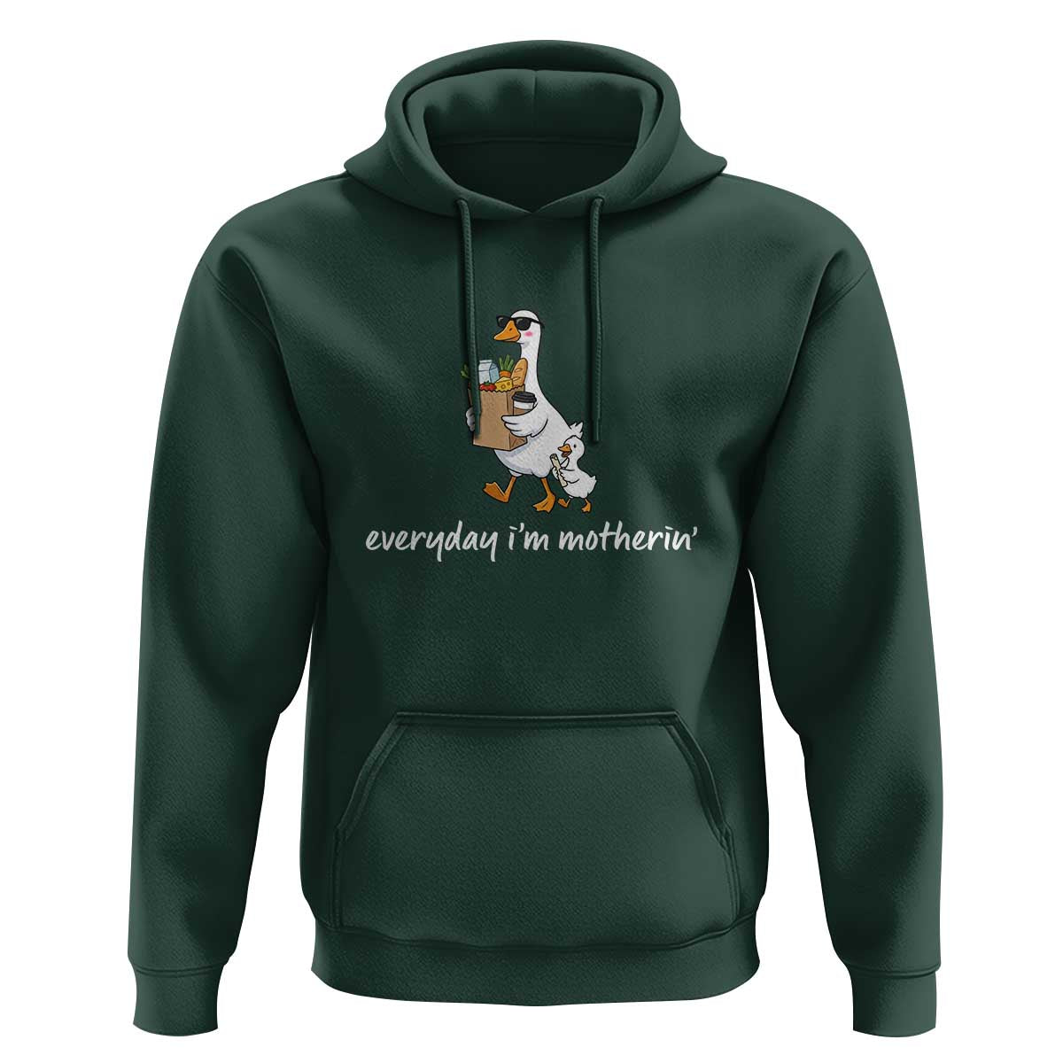 Everyday I'm Motherin Hoodie Funny Goose Mom