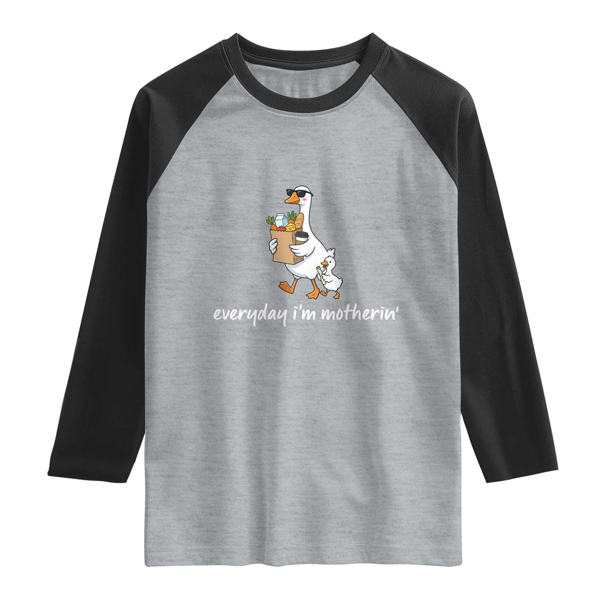 Everyday I'm Motherin Raglan Shirt Funny Goose Mom