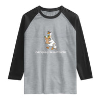 Everyday I'm Motherin Raglan Shirt Funny Goose Mom