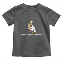 Everyday I'm Motherin Toddler T Shirt Funny Goose Mom