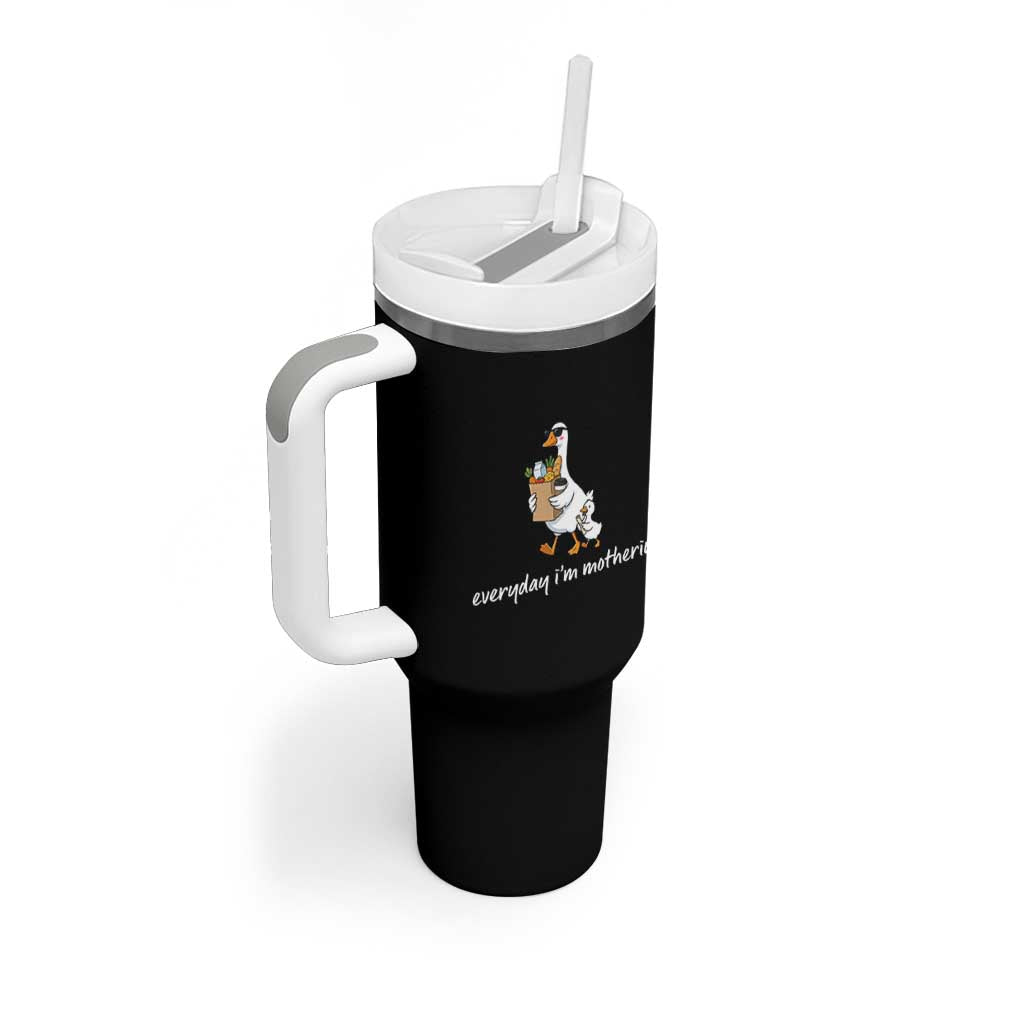 Everyday I'm Motherin Tumbler With Handle Funny Goose Mom