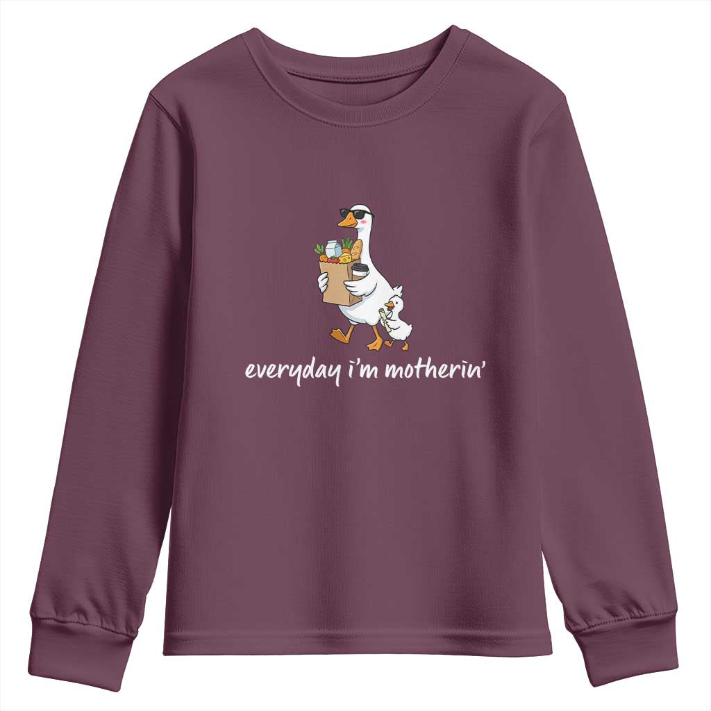 Everyday I'm Motherin Youth Sweatshirt Funny Goose Mom