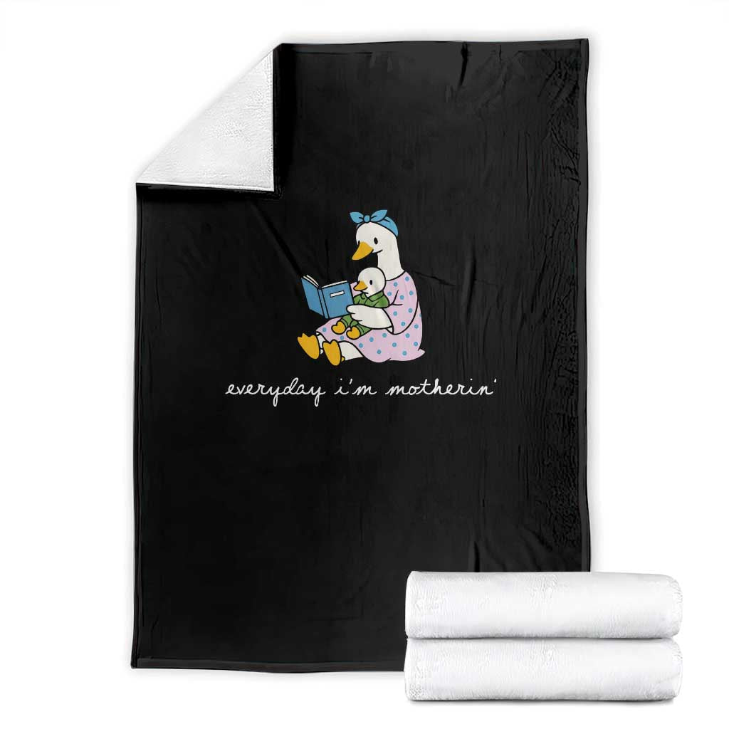 Everyday I'm Motherin Throw Blanket Funny Goose Mom Mother Day Gifts