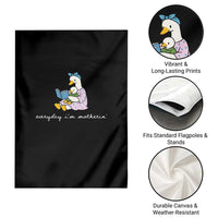 Everyday I'm Motherin Garden Flag Funny Goose Mom Mother Day Gifts
