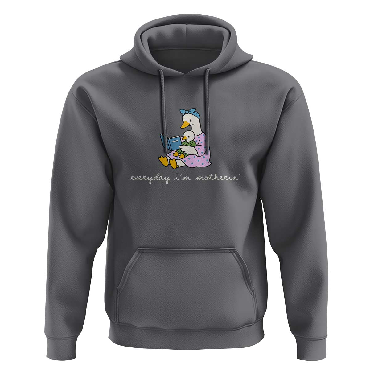 Everyday I'm Motherin Hoodie Funny Goose Mom Mother Day Gifts