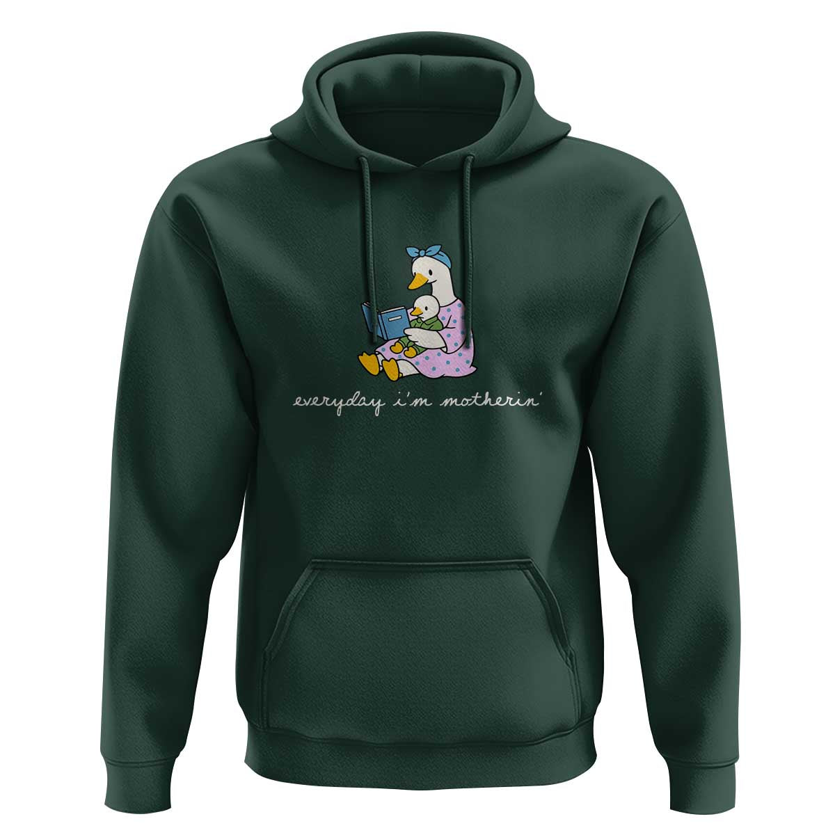Everyday I'm Motherin Hoodie Funny Goose Mom Mother Day Gifts