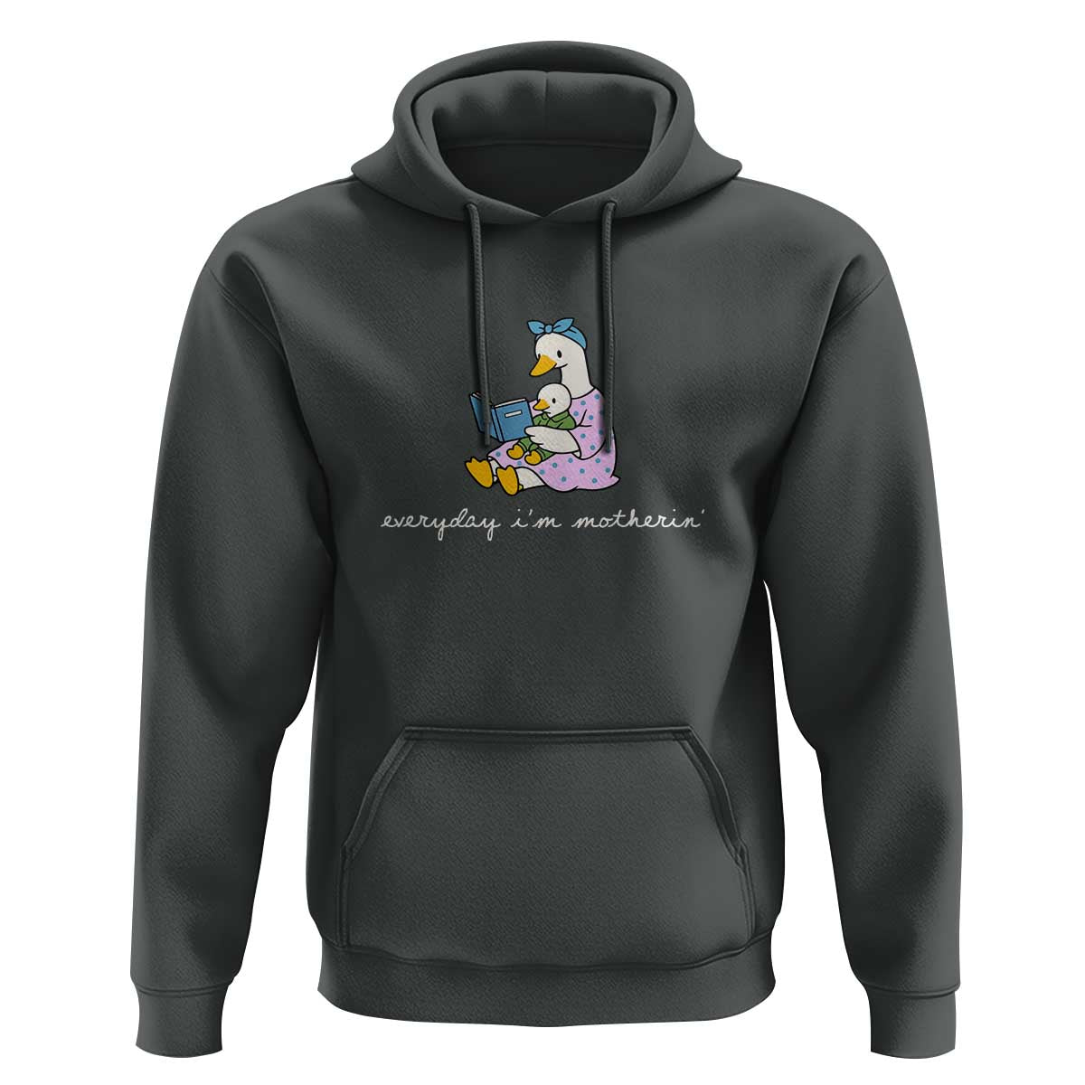 Everyday I'm Motherin Hoodie Funny Goose Mom Mother Day Gifts