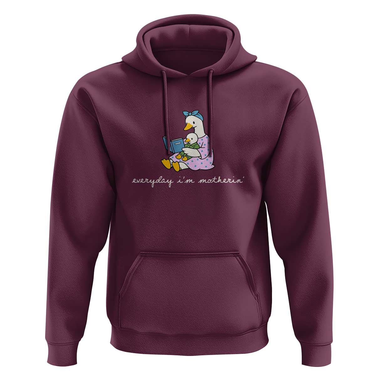 Everyday I'm Motherin Hoodie Funny Goose Mom Mother Day Gifts