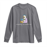 Everyday I'm Motherin Long Sleeve Shirt Funny Goose Mom Mother Day Gifts