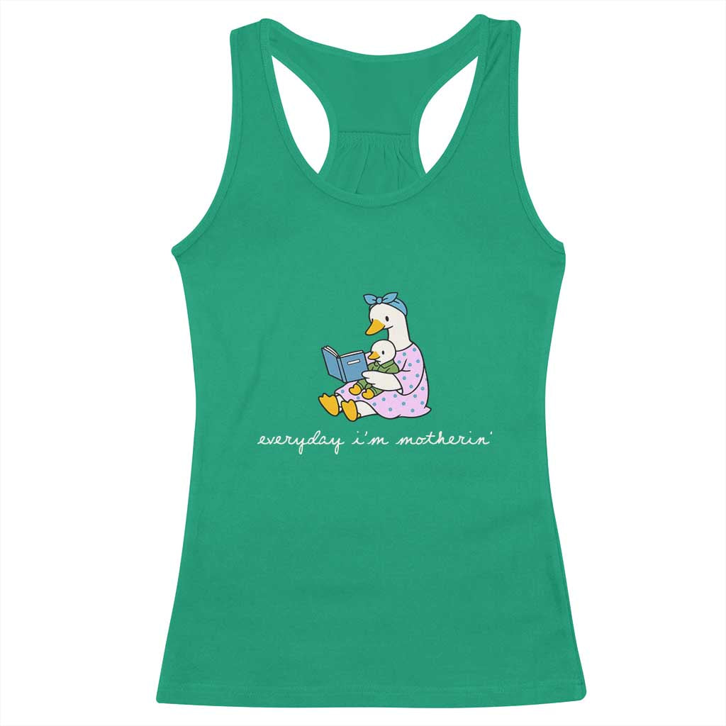 Everyday I'm Motherin Racerback Tank Top Funny Goose Mom Mother Day Gifts