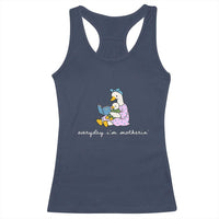 Everyday I'm Motherin Racerback Tank Top Funny Goose Mom Mother Day Gifts