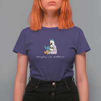 Everyday I'm Motherin T Shirt For Women Funny Goose Mom Mother Day Gifts
