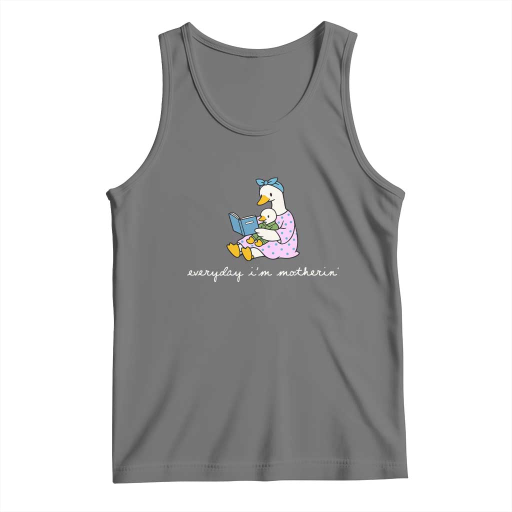Everyday I'm Motherin Tank Top Funny Goose Mom Mother Day Gifts