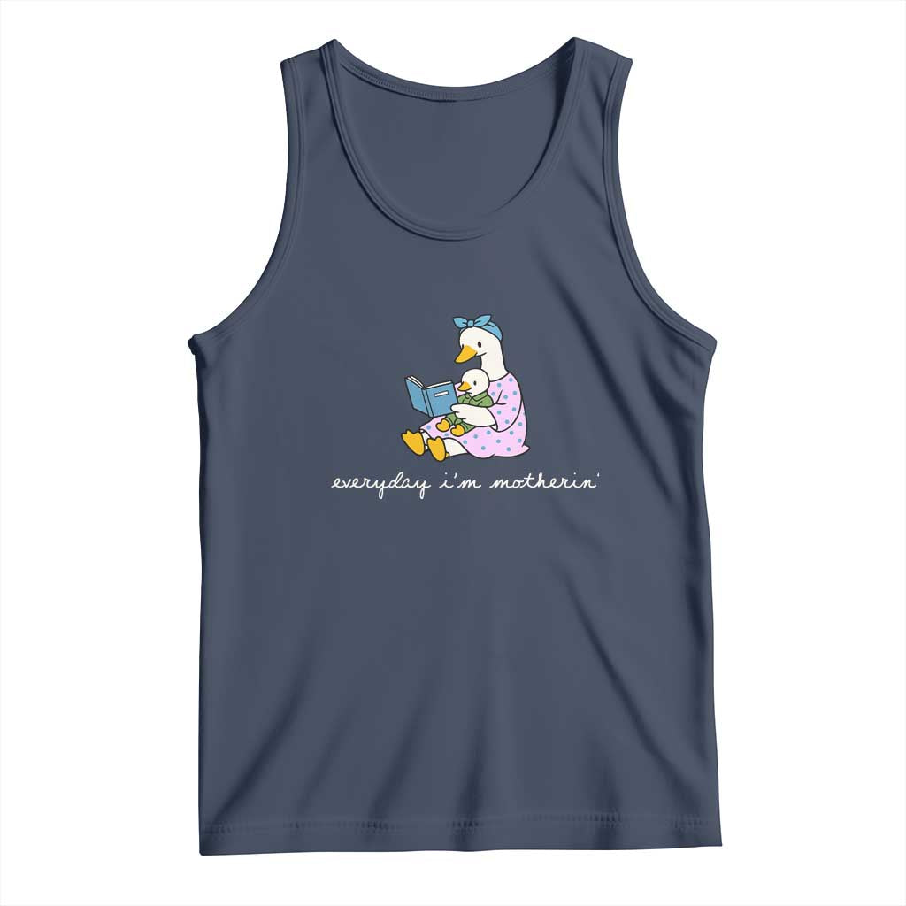 Everyday I'm Motherin Tank Top Funny Goose Mom Mother Day Gifts