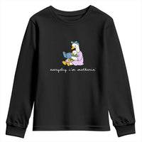 Everyday I'm Motherin Youth Sweatshirt Funny Goose Mom Mother Day Gifts