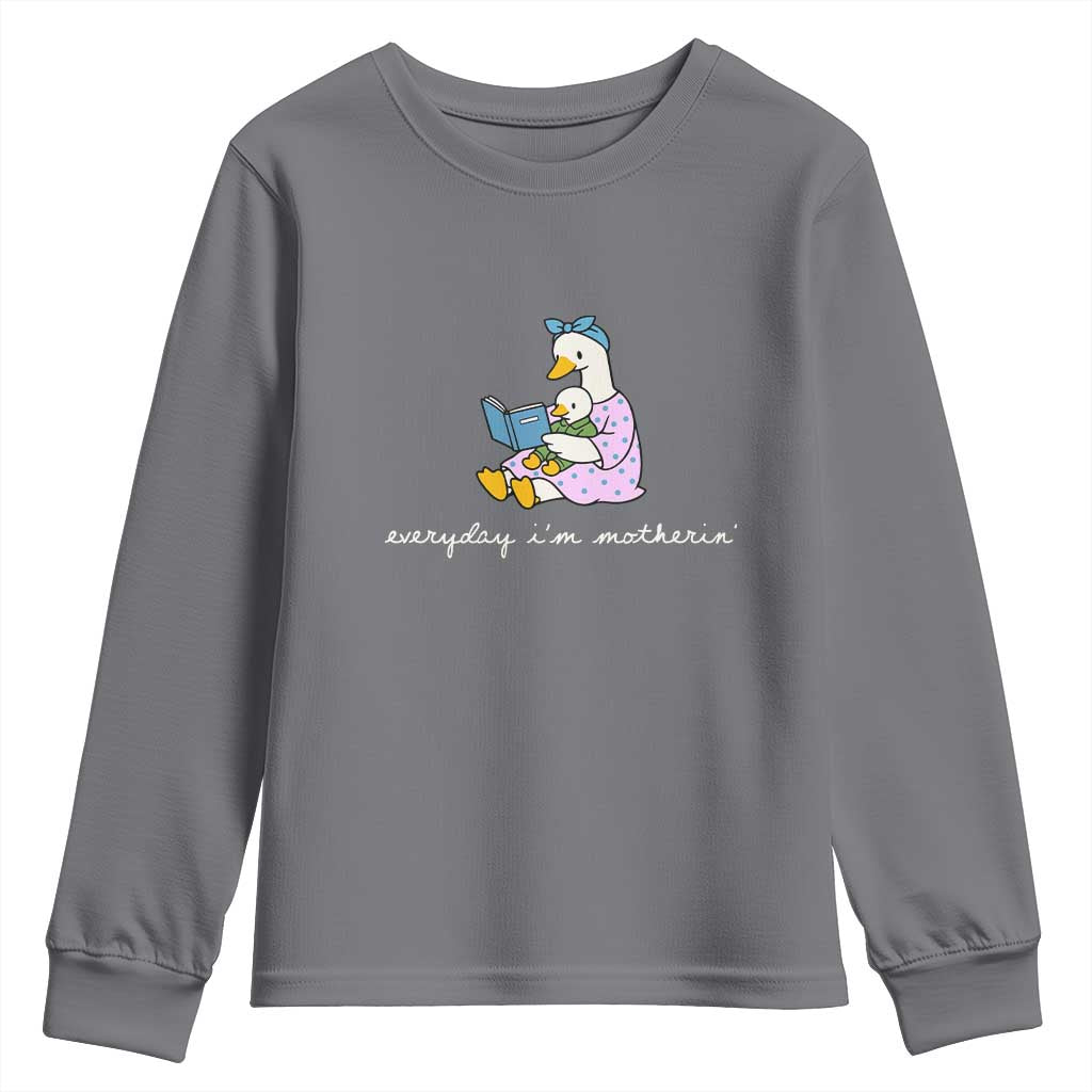 Everyday I'm Motherin Youth Sweatshirt Funny Goose Mom Mother Day Gifts