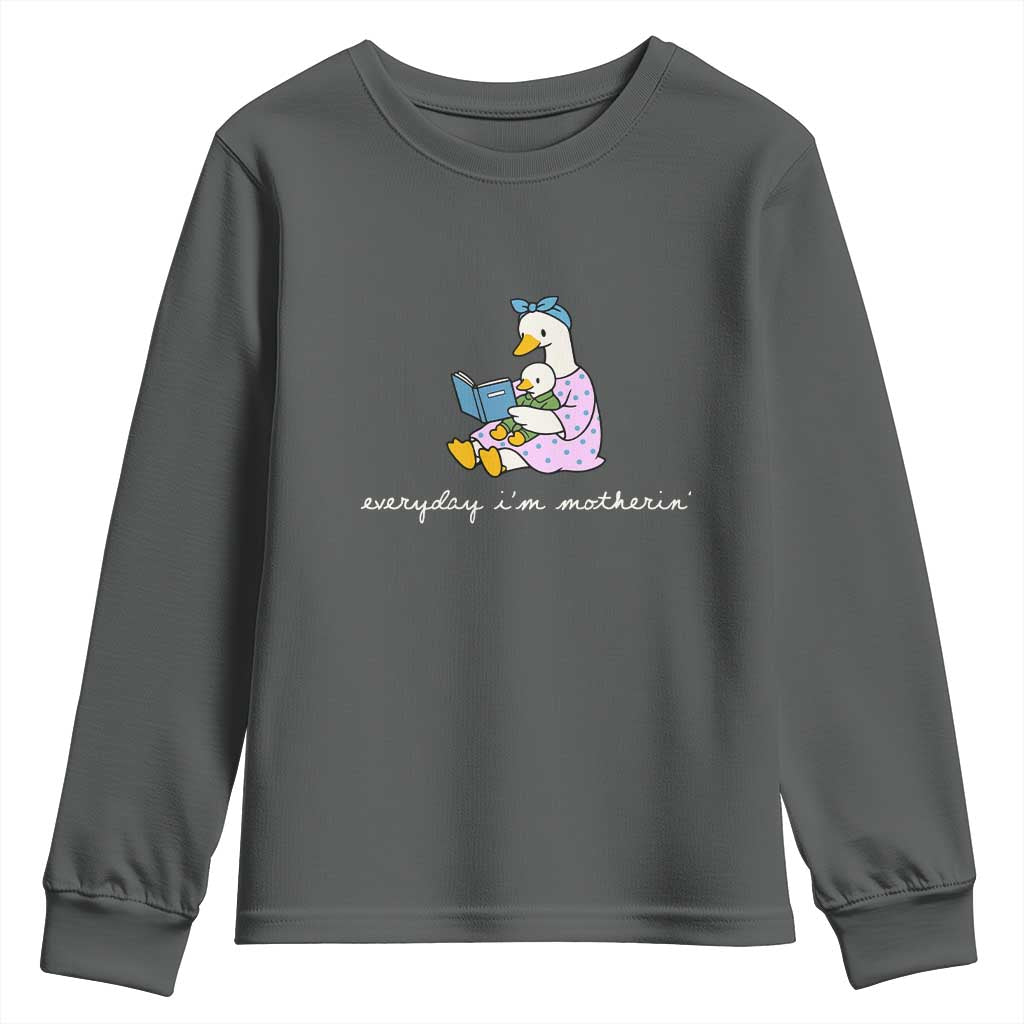 Everyday I'm Motherin Youth Sweatshirt Funny Goose Mom Mother Day Gifts