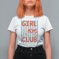 Girl Mom Club T Shirt For Women Pregnancy Announcement First Time Mother's Day