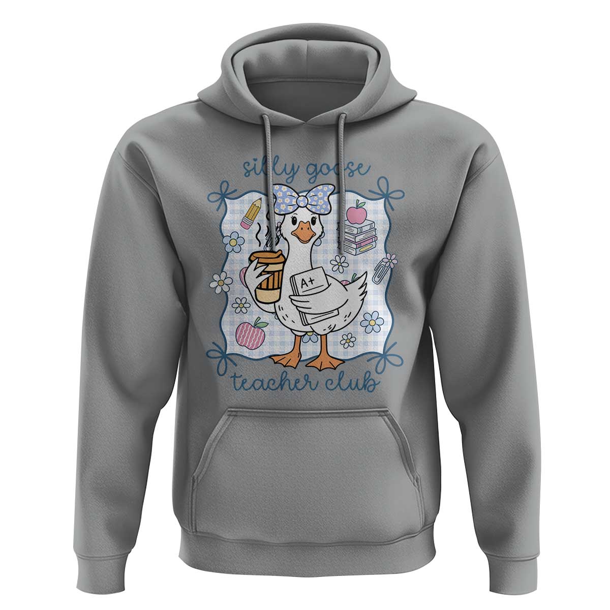 Silly Goose Teacher Club Hoodie Funny Back to School First Day