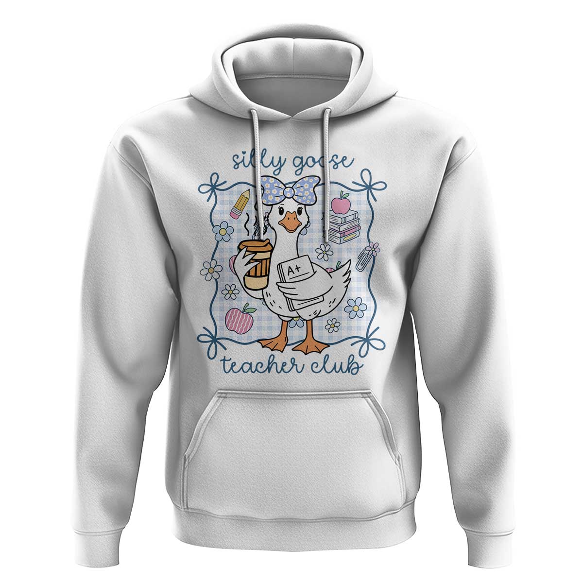 Silly Goose Teacher Club Hoodie Funny Back to School First Day