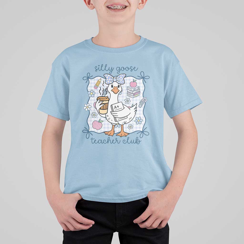 Silly Goose Teacher Club T Shirt For Kid Funny Back to School First Day