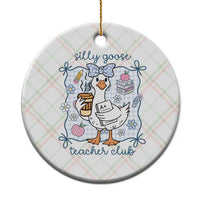 Silly Goose Teacher Club Ceramic Ornament Funny Back to School First Day
