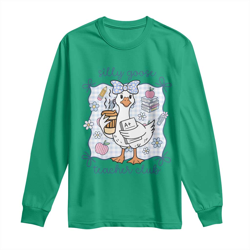 Silly Goose Teacher Club Long Sleeve Shirt Funny Back to School First Day