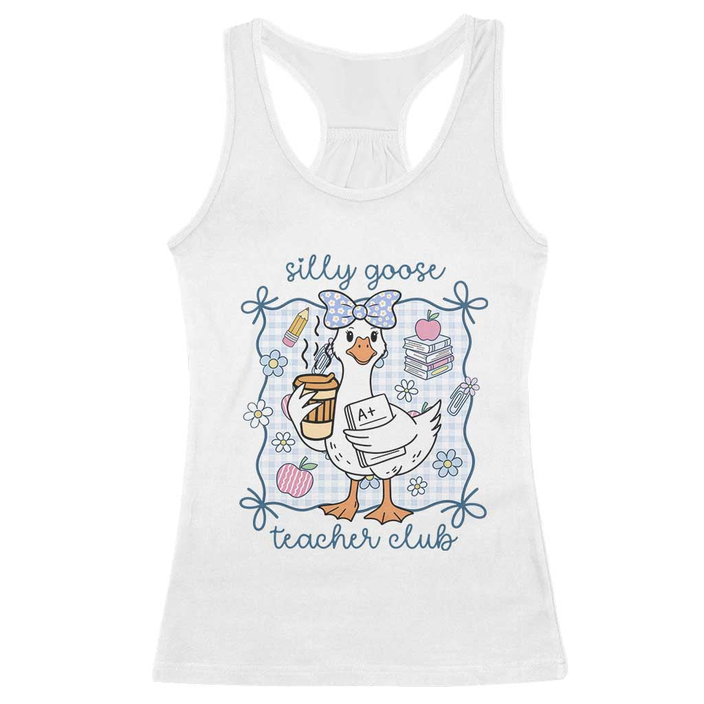 Silly Goose Teacher Club Racerback Tank Top Funny Back to School First Day