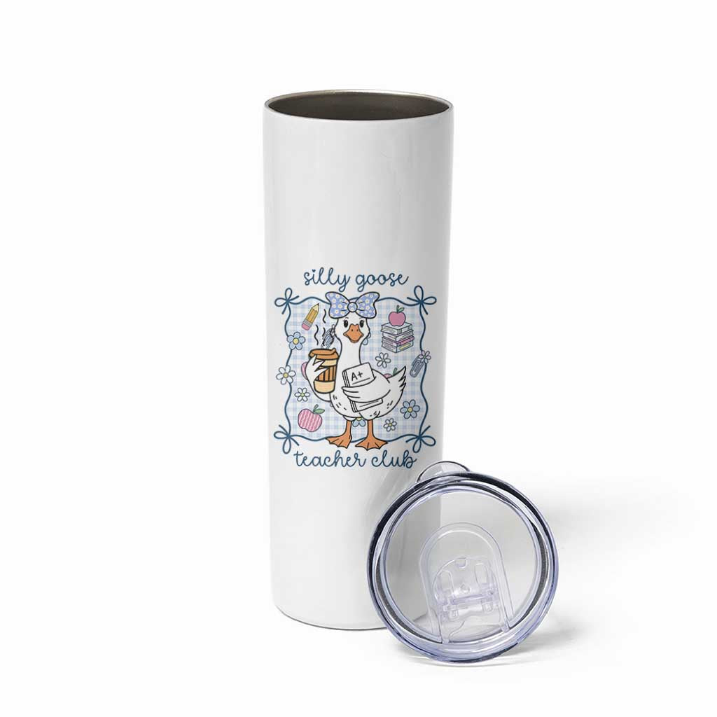 Silly Goose Teacher Club Skinny Tumbler Funny Back to School First Day