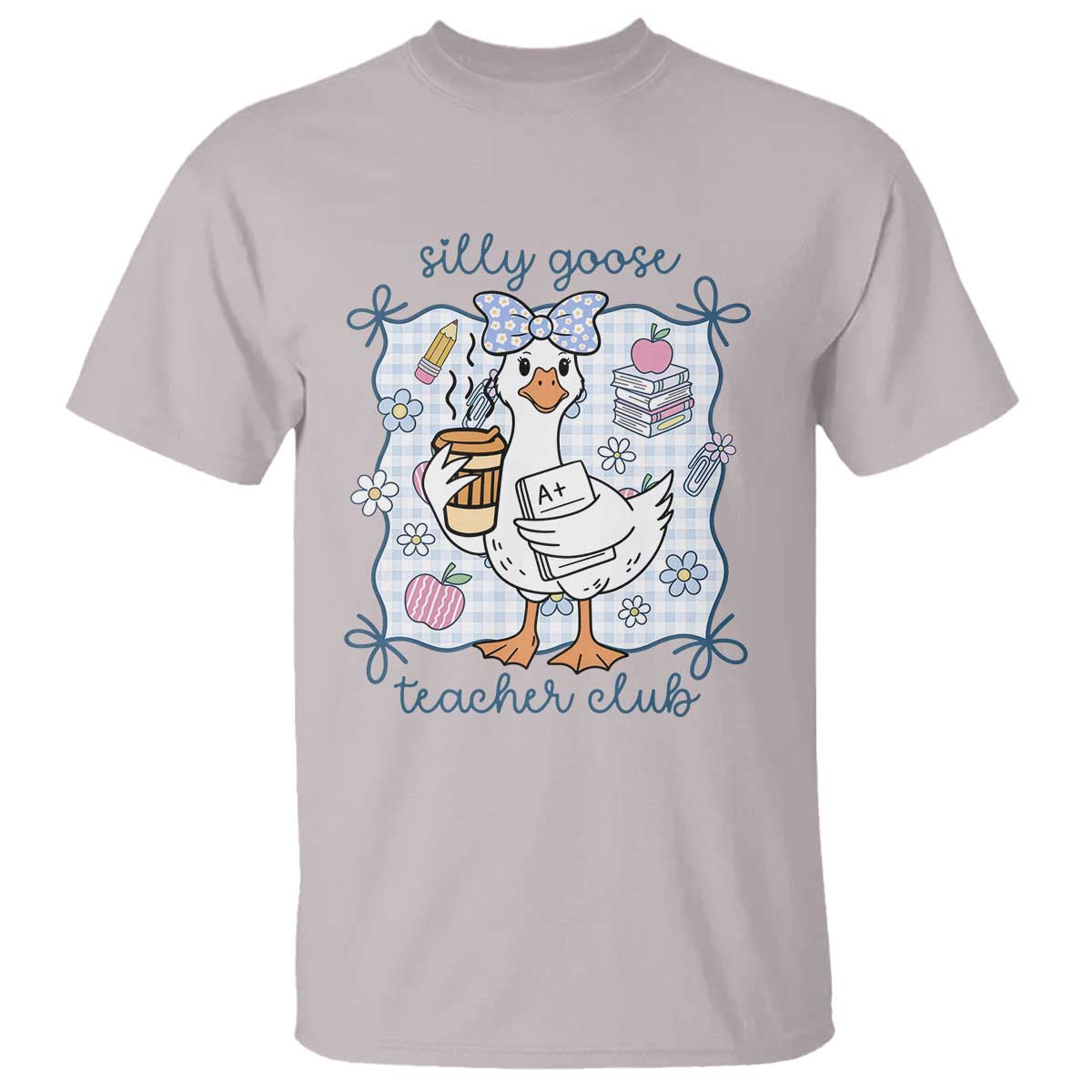 Silly Goose Teacher Club T Shirt Funny Back to School First Day