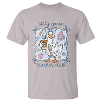 Silly Goose Teacher Club T Shirt Funny Back to School First Day