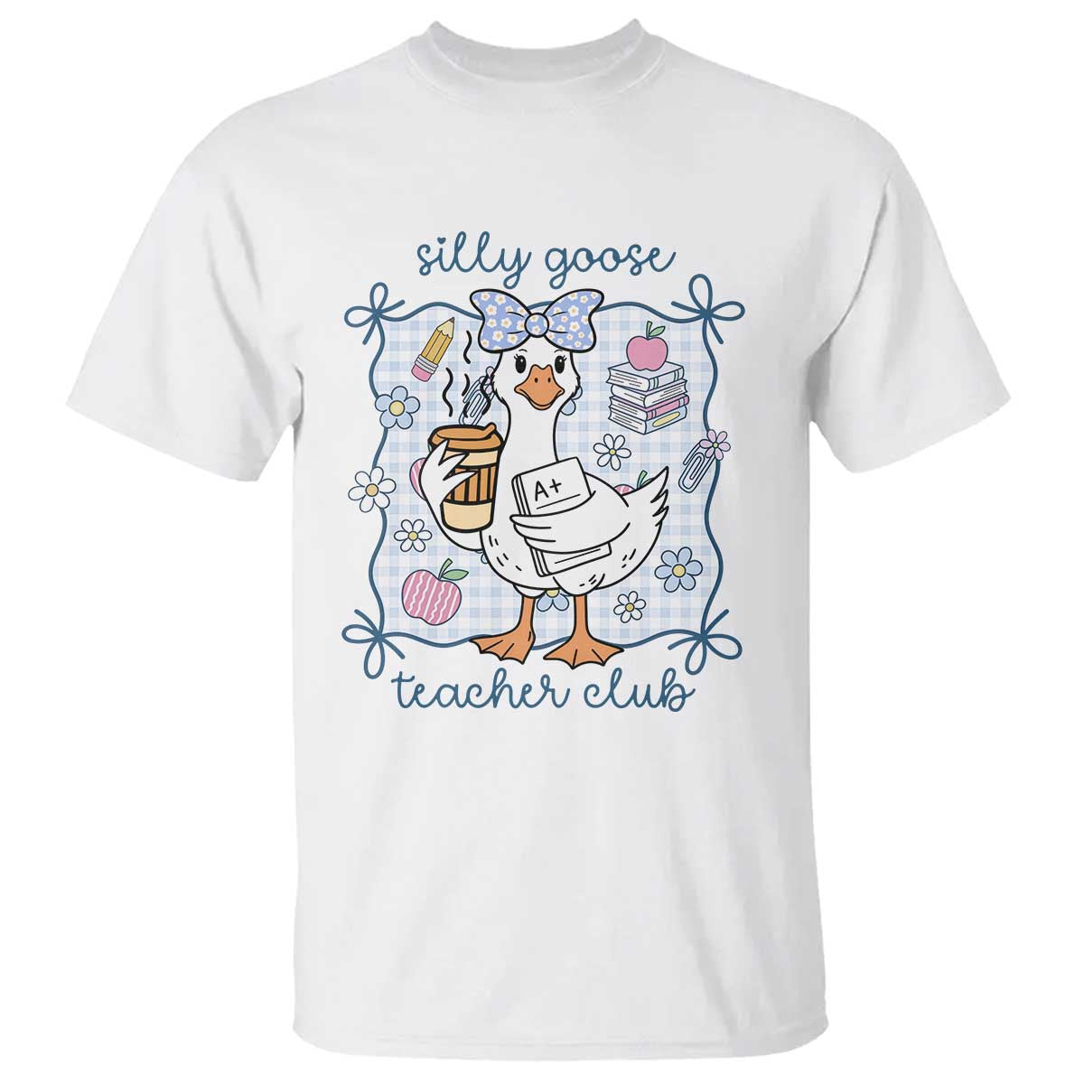 Silly Goose Teacher Club T Shirt Funny Back to School First Day