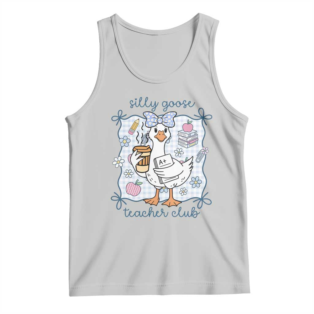 Silly Goose Teacher Club Tank Top Funny Back to School First Day