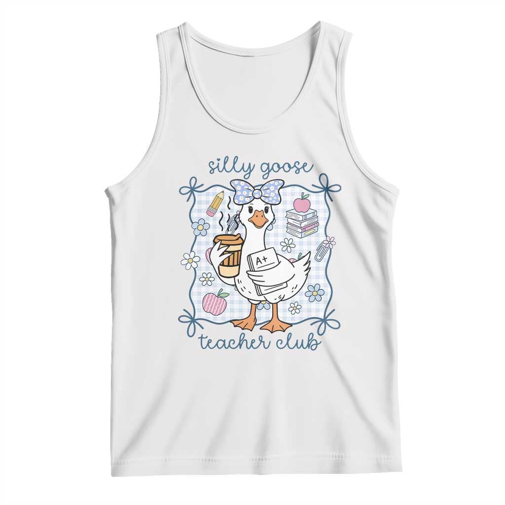 Silly Goose Teacher Club Tank Top Funny Back to School First Day