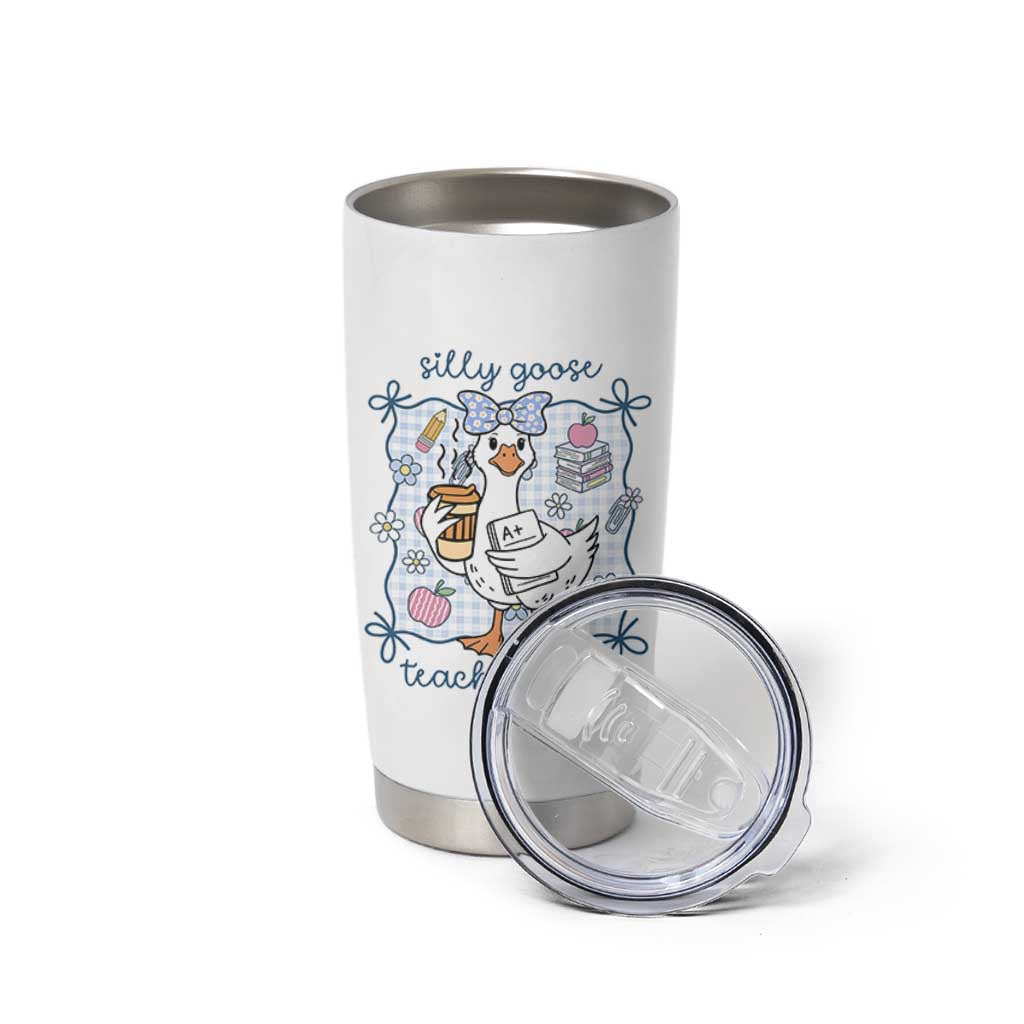 Silly Goose Teacher Club Tumbler Cup Funny Back to School First Day
