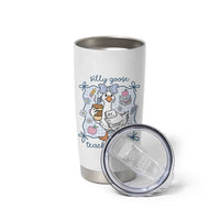 Silly Goose Teacher Club Tumbler Cup Funny Back to School First Day