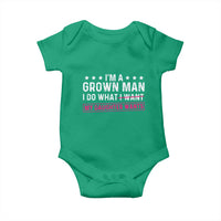 Im A Grown Man I Do What My Daughter Wants Baby Onesie Funny Father Daughter