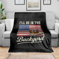 I'll Be in the Backyard Throw Blanket USA Flag Cigar and Bourbon