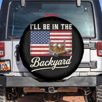 I'll Be in the Backyard Spare Tire Cover USA Flag Cigar and Bourbon