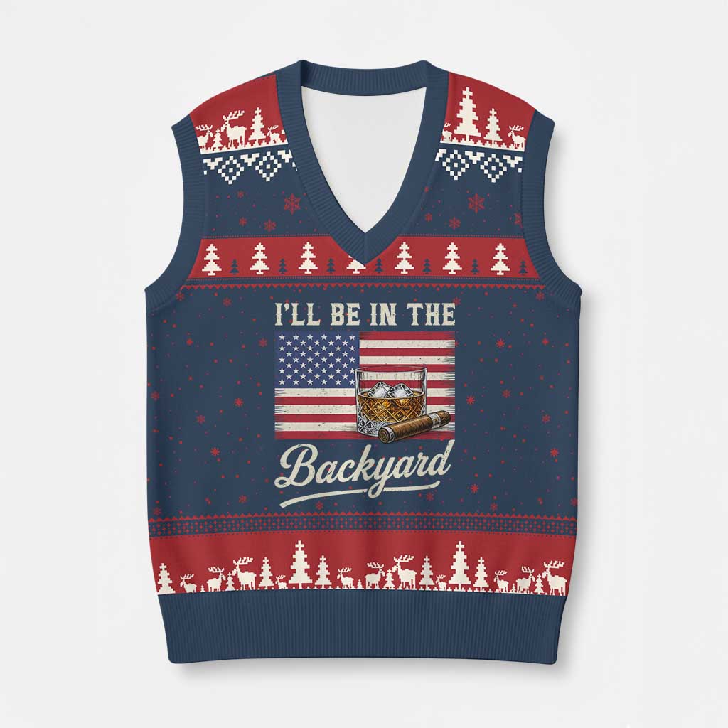 I'll Be in the Backyard V-Neck Knit Sweater Vest USA Flag Cigar and Bourbon TS14