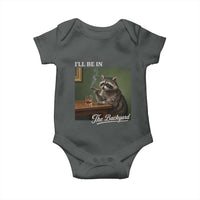 I'll Be in the Backyard Baby Onesie Funny Whiskey Cigar Raccoon Meme